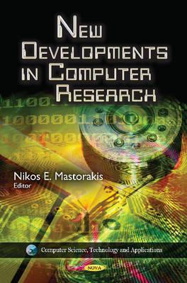 New Developments in Computer Research - Mastorakis, Nikos E (Editor)