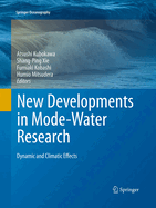 New Developments in Mode-Water Research: Dynamic and Climatic Effects