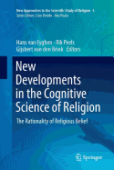 New Developments in the Cognitive Science of Religion: The Rationality of Religious Belief