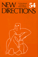 New Directions 54: An International Anthology of Prose and Poetry