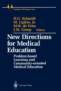 New Directions for Medical Education: Problem-Based Learning and Community-Oriented Medical Education