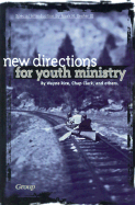 New Directions for Youth Ministry