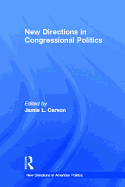 New Directions in Congressional Politics
