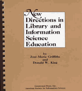New Directions in Library and Information Science Education