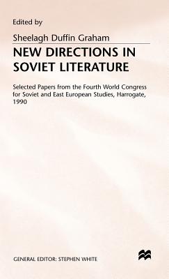 New Directions in Soviet Literature - Graham, Sheelagh Duffin