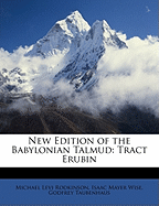 New Edition of the Babylonian Talmud, Original Text, Edited, Corrected, Formulated, and Translated Into English, Volume III, Section Moed (Festivals)