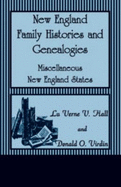 New England Family Histories and Genealogies - Hall, Lu Verne V., and Virdin, Donald Odell