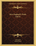 New England's Trials (1873)