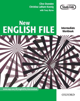 New English File: Intermediate: Workbook: Six-level general English course for adults - Oxenden, Clive, and Latham-Koenig, Christina