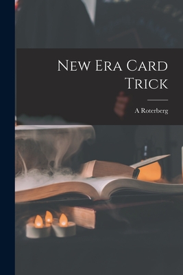 New era Card Trick - Roterberg, A