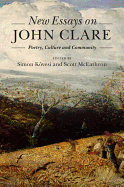 New Essays on John Clare: Poetry, Culture and Community