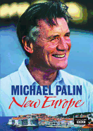 New Europe. Michael Palin