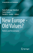 New Europe - Old Values?: Reform and Perseverance