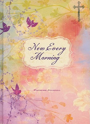 New Every Morning Promise Journal - Ellie Claire (Creator)