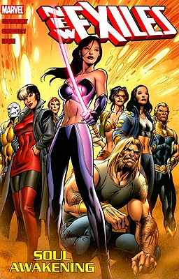 New Exiles, Volume 2: Soul Awakening - Claremont, Chris