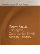 (new) Fascism: Contagion, Community, Myth