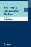 New Frontiers in Regenerative Medicine