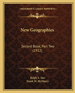New Geographies: Second Book, Part Two (1922)