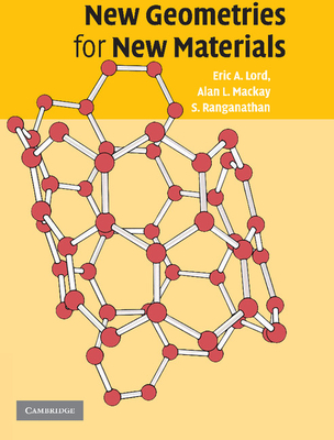 New Geometries for New Materials - Lord, Eric A., and Mackay, Alan L., and Ranganathan, S.