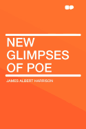 New Glimpses of Poe