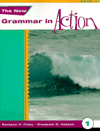 New Grammar in Action 1: An Integrated Course in English