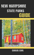 New Hampshire State Parks Guide