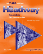 New Headway: Intermediate Third Edition: Workbook (with Key)