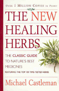 New Healing Herbs - Castleman, Michael