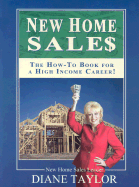 New Home Sales: The How to Book for a High Income Career