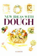 New Ideas with Dough