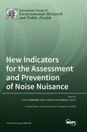 New Indicators for the Assessment and Prevention of Noise Nuisance