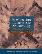 New Insights Into the Iron Age Archaeology of Edom, Southern Jordan