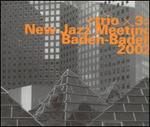 New Jazz Meeting: Baden-Baden 2002