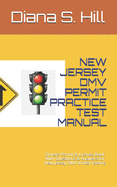 New Jersey DMV Permit Practice Test Manual: Drivers Permit & License Book With Questions & Answers for New Jersey DMV written Exams
