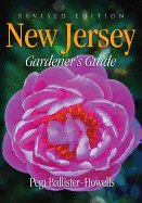 New Jersey Gardener's Guide: Revised Edition