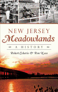 New Jersey Meadowlands: A History