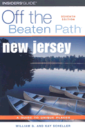 New Jersey Off the Beaten Path - Scheller, Bill, and Scheller, Kay