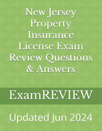 New Jersey Property Insurance License Exam Review Questions & Answers