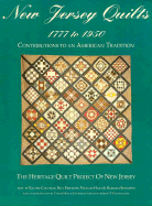 New Jersey Quilts 1777 to 1950: Contributions to an American Tradition