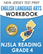 NEW JERSEY TEST PREP English Language Arts Workbook NJSLA Reading Grade 4: Preparation for the NJSLA-ELA