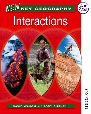 New Key Geography Interactions - Waugh, David, and Bushell, Tony