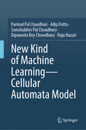 New Kind of Machine Learning-Cellular Automata Model