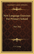 New Language Exercises For Primary School: Part Two