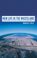 New Life in the Wasteland: 2 Corinthians on the Cost and Glory of Christian Ministry