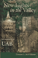 New Lights in the Valley: The Emergence of UAB