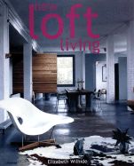 New Loft Living: Arranging Your Space