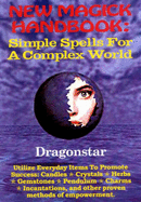 New Magick Handbook: Simple Spells for a Complex World