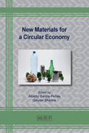 New Materials for a Circular Economy