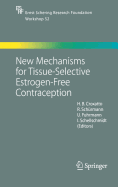 New Mechanisms for Tissue-Selective Estrogen-Free Contraception