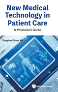 New Medical Technology in Patient Care